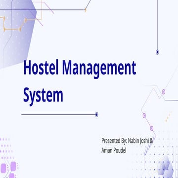 Nabin powerpoint presentation of hostel management