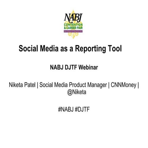 NABJ DJTF Social Reporting Webinar