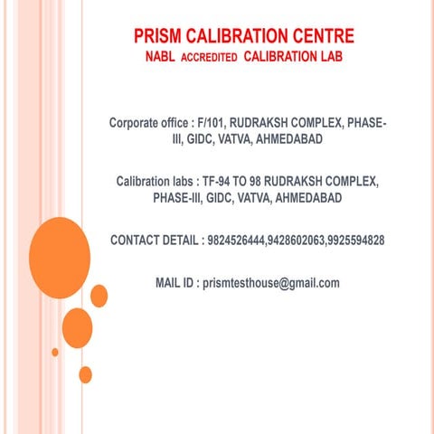 Nabl calibration PRISM CALIBRATION CENTRE IN AHMEDABAD