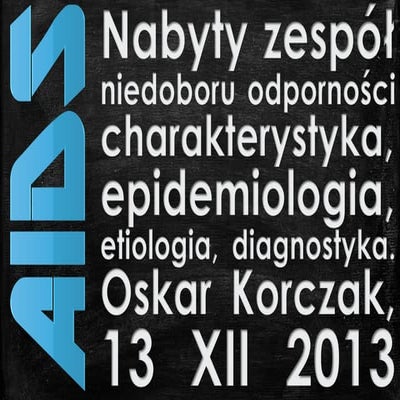 AIDS Nabyty zespół niedoboru odporności
