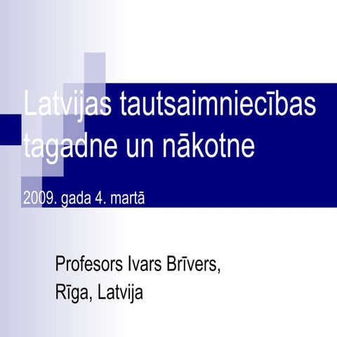 Ivars Brīvers konferencē "Latvijas tautsaimiecības atdzimšanai"
