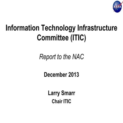 Information Technology Infrastructure Committee (ITIC): Report to the NAC