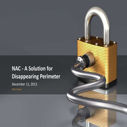 NAC - A Solution for Disappearing Perimeter 