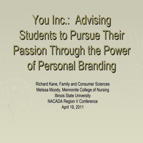 Nacada regional personal branding presentation