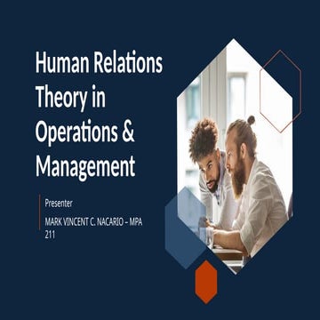 HUMAN RELATIONSTHEORY IN ORGANIZATION & MANAGEMENT MPA211.pptx