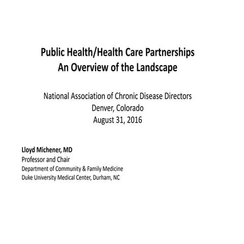 Public Health/Health Care Partnerships: An Overview of the Landscape