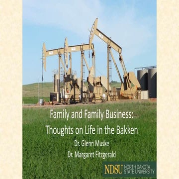 What Family Businesses Face in the Bakken and How They Respond