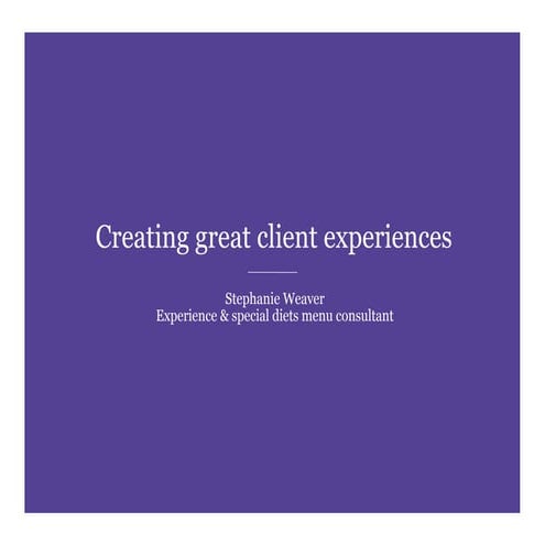 Designing great customer experiences: NACE presentation