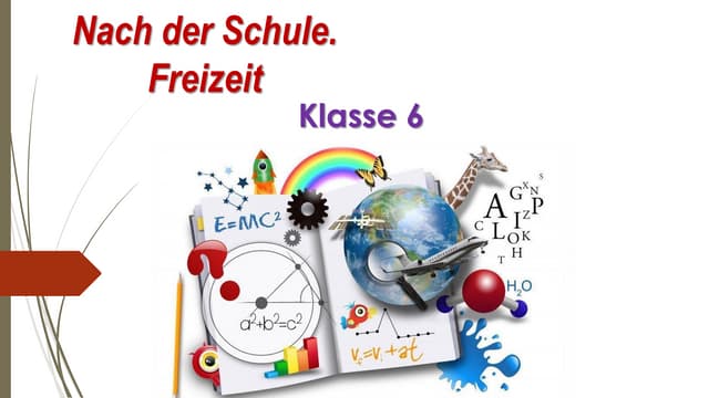 Nach der Schule. Freizeit 6 Klasse (1).pdf