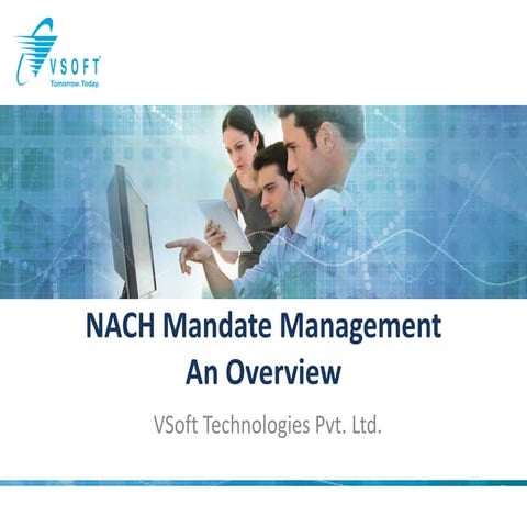 National Automated Clearing House (NACH) an Overview by VSoft