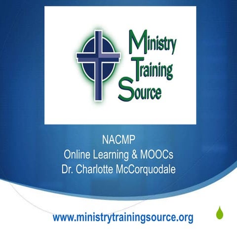 NACMP Summit Presentation on Online Learning & MOOCs