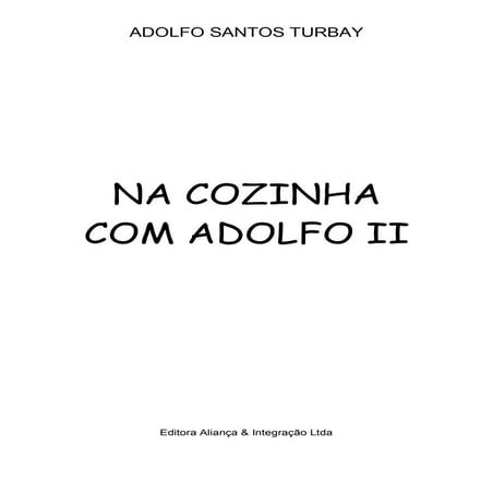 Na cozinha com adolfo   02