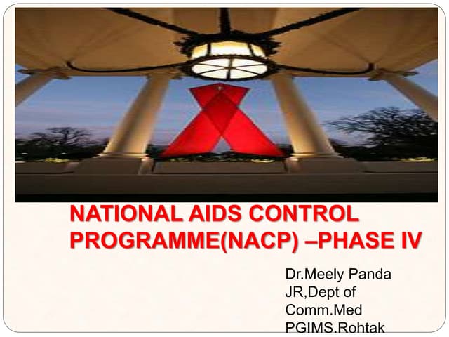 national aids control programme phase 4 ppt Nacp / std control program.