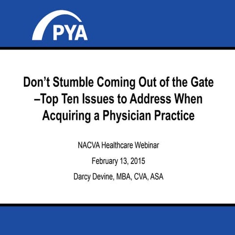 The Top Ten Issues in Physician Practice Acquisition and Valuation
