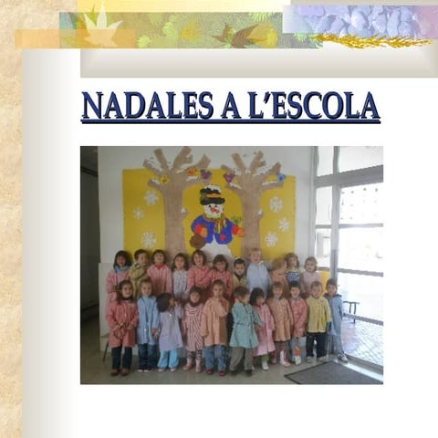 Nadales A L’Escola 2