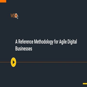  A Reference Methodology for Agile Digital Businesses