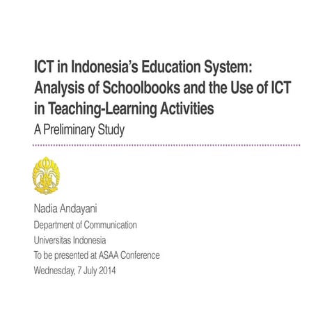 A Preliminary Study: ICT in Indonesia's Education System
