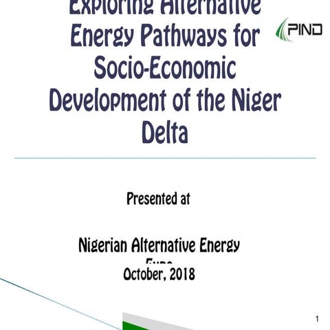 #NAEE2018- Exploring Alternative Energy Pathways for Socio-Economic Development of the Niger Delta