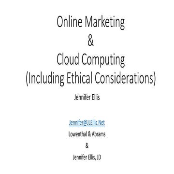 Attorney Marketing (Ads, Social Media) / The Cloud - Concerns for Lawyers