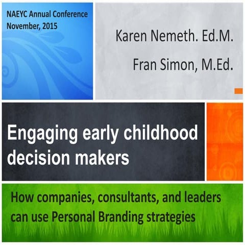 Engaging early childhood decision makers: How companies, consultants, and lea...
