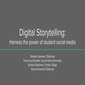 Digital Storytelling: Harness the power of student social media