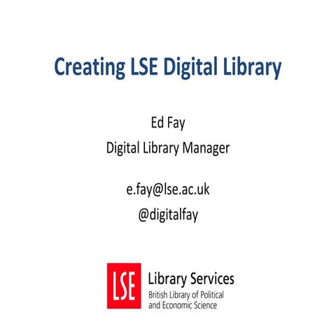Creation of LSE Digital Library
