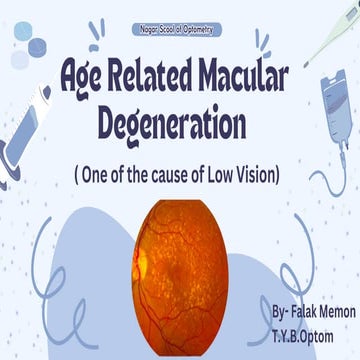 Age Related Macular Degeneration one of the cause of low vision