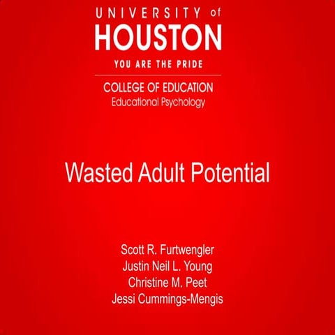 Wasted Adult Potential
