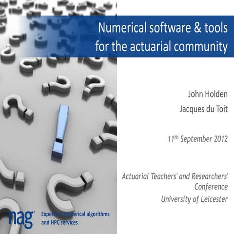 NAG software for the Actuarial Community (Sep. 2012)