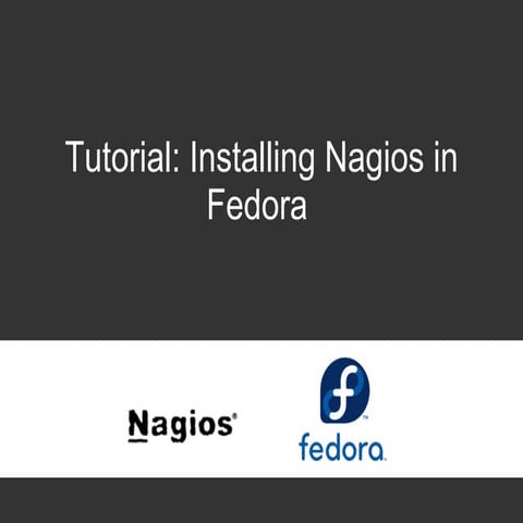 Tutorial: Install Nagios in Fedora
