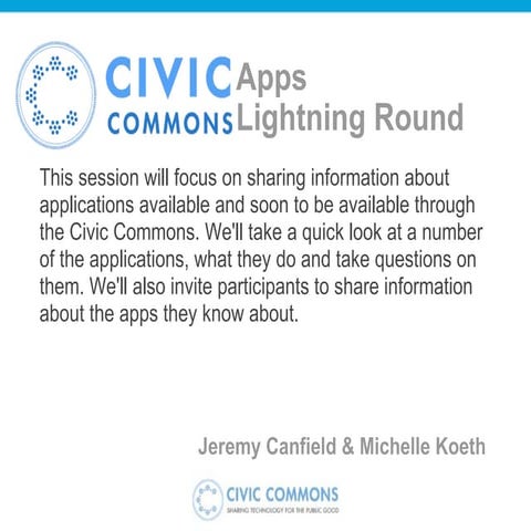 Civic Commons: NAGW 2011 Lightning Round