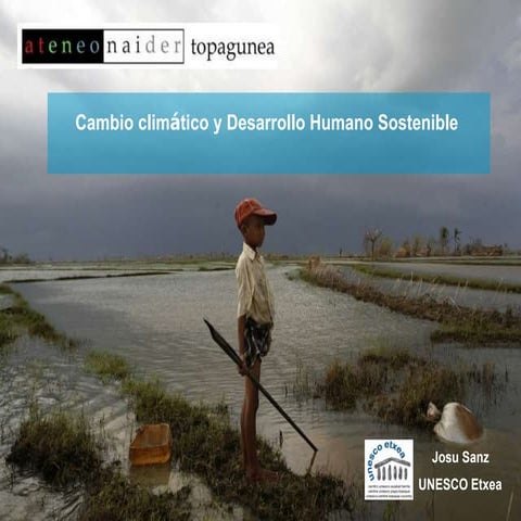 Naider Topagunea Cambio ClimáTico Josu Sanz