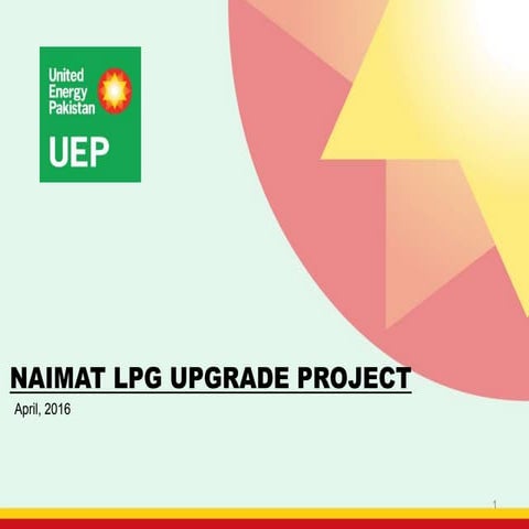 Naimat LPG Plant Revamp Project.pptx Description | PPTX