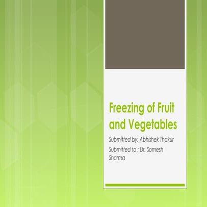 Freezing of Fruits and Vegetables