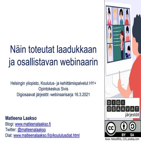 Näin toteutat laadukkaan ja osallistavan webinaarin 16.3.21