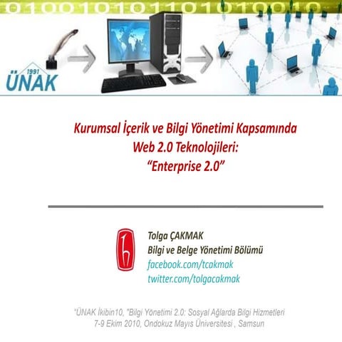Kurumsal İçerik ve Bilgi Yönetimi Kapsamında Web Teknolojileri: Enterprise 2....