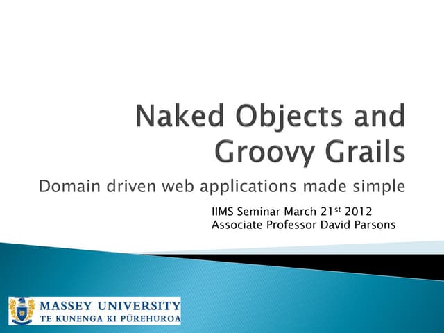 Naked Objects and Groovy Grails