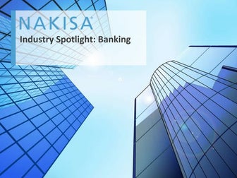 Nakisa Industry Spotlight - Banking