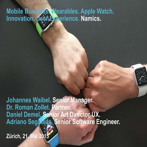 2015 - Namics - Walk-in Lab / Wearables & Mobile Connectivity / 18 Tage mit der Apple Watch