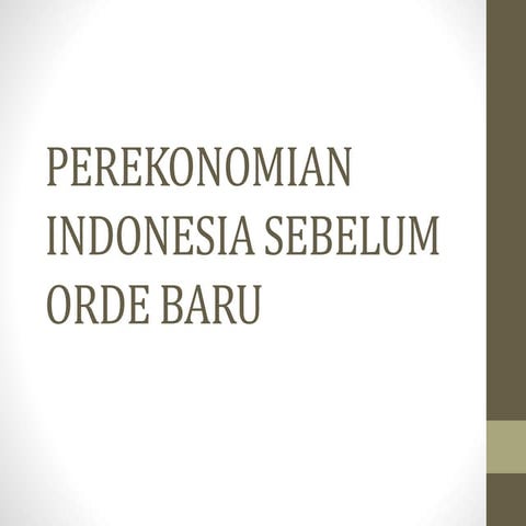 perekonomian indonesia sebelum orde baru