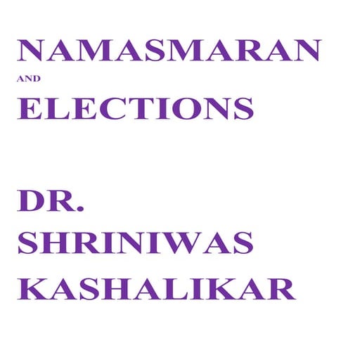 Namasmaran and elections