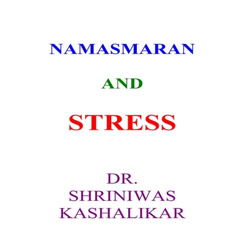 N A M A S M A R A N  A N D  S T R E S S  D R