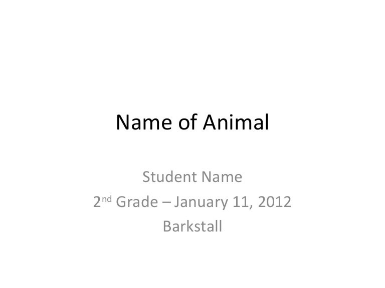 Name of animal
