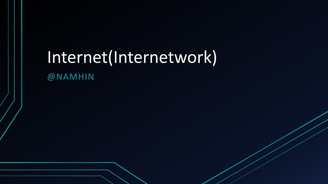 Internet(Internetwork)