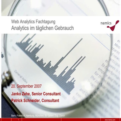 Web Analytics Fachtagung 2007 - Analytics im taeglichen Gebrauch