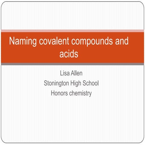 Naming covalent compounds and acids