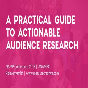 A Practical Guide to Actionable Audience Research