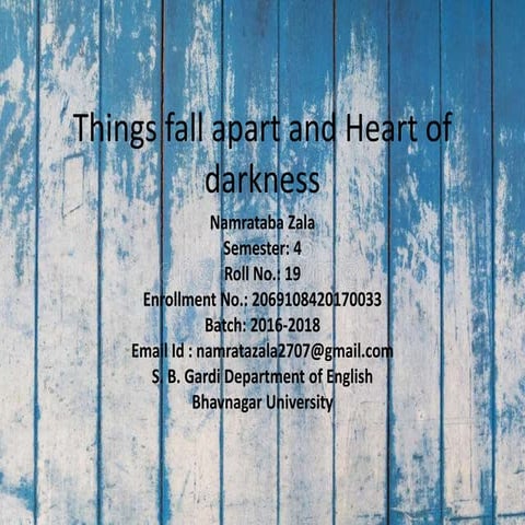Things fall apart and heart of darkness