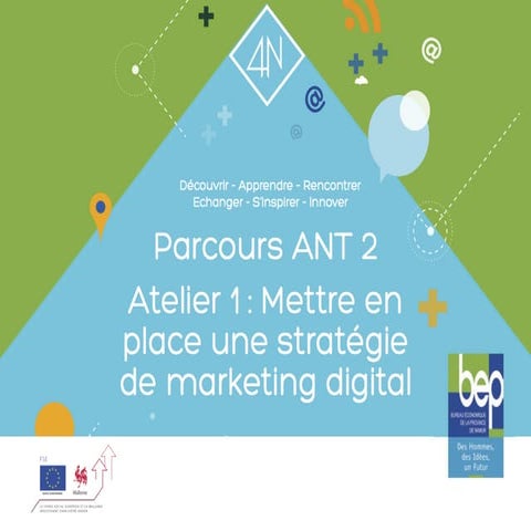 Atelier 1 - Mettre en place une stratégie marketing digitale