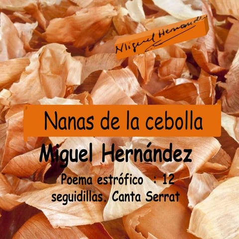 Nanas  de la cebolla.Miguel Hernández